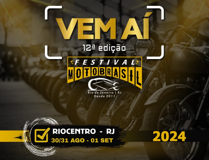 Festival Moto Brasil 2024 - 30/08, 31/08 e 01/09