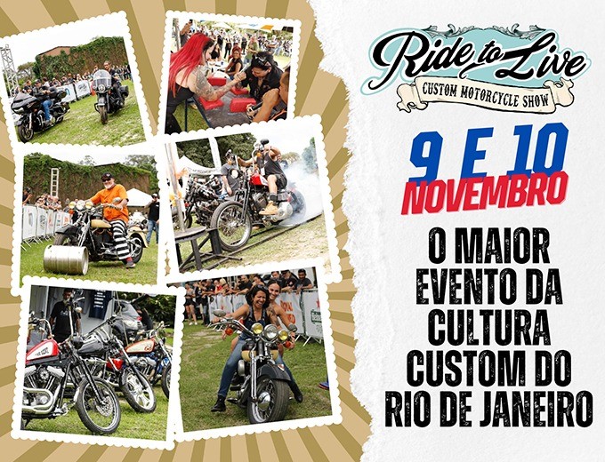 RIDE TO LIVE - Custom Motorcycle Show - Passaporte 2 dias